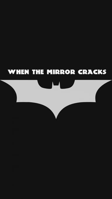 When the Mirror Cracks (СИ)