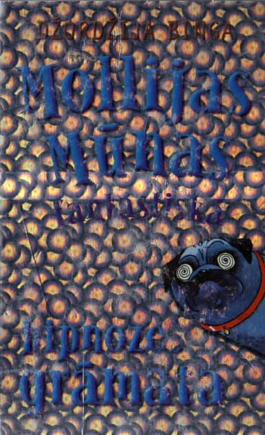 Mollijas Mūnas fantastiskā hipnozes grāmata