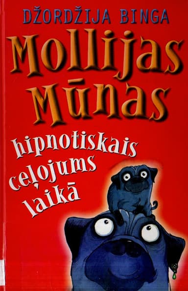 Mollijas Mūnas hipnotiskais ceļojums laikā